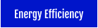 Energy Efficiency