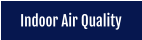 Indoor Air Quality