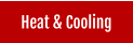 Heat & Cooling